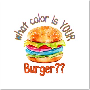 What Color Is Your Burger? Posters and Art